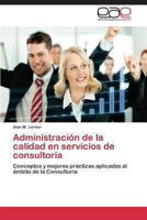 Gestion de La Calidad En Servicios de Alto Valor Agregado 3847362488 Book Cover