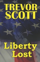 Liberty Lost B08SGRQ6YL Book Cover