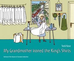 My Grandmother Ironed the King's Shirts 1770859675 Book Cover