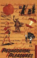Pedagogical Pleasures 0820438006 Book Cover