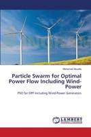 Particle Swarm for Optimal Power Flow Including Wind-Power: PSO for OPF Including Wind-Power Generators 365941087X Book Cover