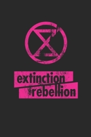 Extinction Rebellion: Wochenplaner/ Kalender 2020, 117 Seiten, A5 - There is no Planet B 1651836035 Book Cover