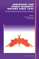 Immigrant and Ethnic-Minority Writers since 1945 9004363238 Book Cover