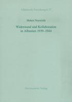 Widerstand Und Kollaboration in Albanien 1939-1944 3447057831 Book Cover