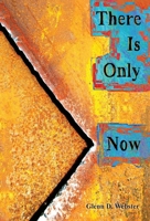 There Is Only Now 1916366309 Book Cover