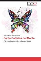 Santa Catarina del Monte 3659029904 Book Cover