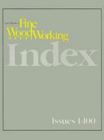 Taunton's Fine Woodworking Index: Issues 1-100 (Builder's Library) 156158066X Book Cover