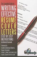 Complete Guide to Writing Effective Resume Cover Letters: Step-by-Step Instructions 1601382383 Book Cover