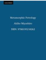 Metamorphic Petrology 0195210263 Book Cover