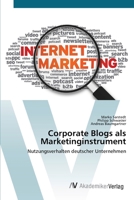 Corporate Blogs Als Marketinginstrument 3639399781 Book Cover