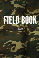 Field Notebook - Camouflage: Lined Memo Book 1660958067 Book Cover