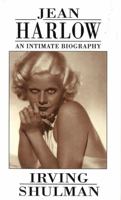 Harlow: An Intimate Biography B0006BM1U0 Book Cover