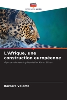 L'Afrique, une construction européenne (French Edition) 6209406327 Book Cover