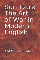 Sun Tzu's The Art of War in Modern English 1695969294 Book Cover