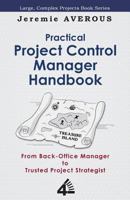 Practical Project Control Manager Handbook 9810959850 Book Cover