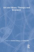 Art and Music: Therapy and Research 0415100445 Book Cover