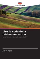 Lire le code de la déshumanisation 6207383915 Book Cover