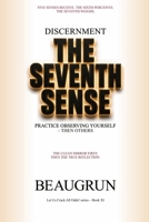 DISCERNMENT: THE SEVENTH SENSE B0H6ZM8SJG Book Cover
