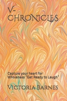 V-CHRONICLES: Capture your heart for Wholeness "Get Ready to Laugh" B08GG2DHJQ Book Cover