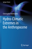 Hydro-Climatic Extremes in the Anthropocene 3031377265 Book Cover