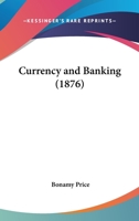 Currency and Banking 1016761716 Book Cover