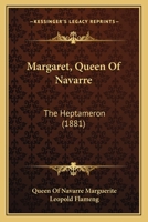 Margaret, Queen Of Navarre: The Heptameron 1165127415 Book Cover