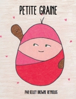 Petite Graine 1968491155 Book Cover