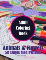 Animals and Flowers Adult Coloring Book B0F1D6Y7QT Book Cover
