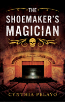 The Shoemaker's Magician 1957957107 Book Cover