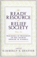 The Ready Resource for Relief Society 1555179819 Book Cover