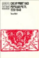 Cheap Print and Popular Piety, 15501640 (Cambridge Studies in Early Modern British History) 0521458277 Book Cover