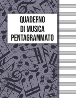 Quaderno Di Musica Pentagrammato: Pentagramma per musica a quaderno 1655498061 Book Cover