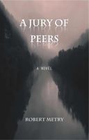 A Jury of Peers 0984699708 Book Cover
