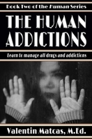 The Human Addictions B085RQRJ8V Book Cover