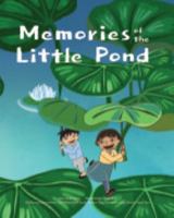 Memories of the Little Pond B0DPF62S6Q Book Cover