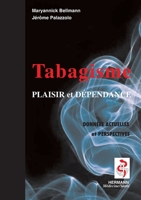 Tabagisme: Plaisir et dépendance (HR.HERM.MEDECIN) (French Edition) 2705668381 Book Cover
