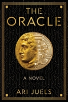 The Oracle: A Novel 1945863854 Book Cover