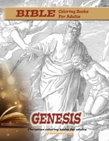 GENESIS Bible coloring books for adults: Christian coloring books for adults 1706356765 Book Cover