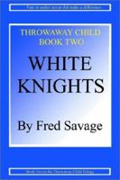 White Knights 0977610233 Book Cover