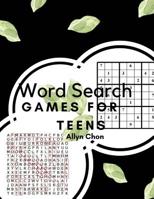 Word Search Games for Teens : With Sudoku and Word Search Brain Activity Books Large Print 1979005362 Book Cover