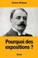 Pourquoi des expositions ? 1981658378 Book Cover