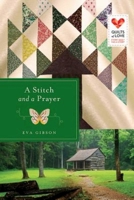 A Stitch and a Prayer 1426772521 Book Cover