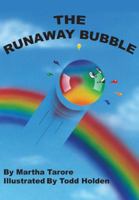 The Runaway Bubble 1432758985 Book Cover