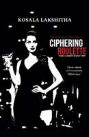 Ciphering Roulette: The competent 099 (Milford Protocol) B0G264RNV8 Book Cover