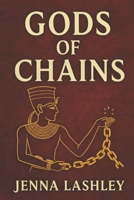 Gods of Chains B0FM1HKHHZ Book Cover