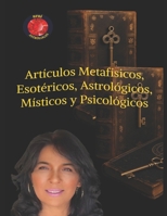 Artículos Metafísicos, Esotéricos, Astrológicos, Místicos y Psicológicos. B0BTKQSBTZ Book Cover