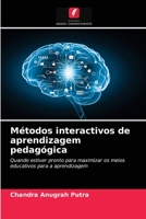 Métodos interactivos de aprendizagem pedagógica: Quando estiver pronto para maximizar os meios educativos para a aprendizagem 6204071041 Book Cover
