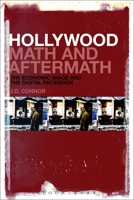 Hollywood Math and Aftermath: The Economic Image and the Digital Recession 1501362240 Book Cover