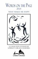 Words on the Page 2024: What Makes Me Happy 1953294510 Book Cover