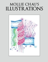 Mollie Chau's Illustrations 153206697X Book Cover